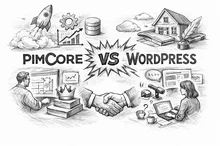PimCore PMS oder WordPress CMS
